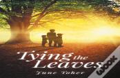 Tying The Leaves