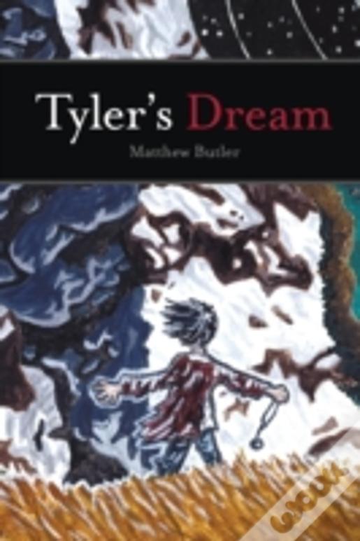 Tyler'S Dream
