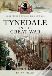 Capa do artigo Tynedale In The Great War