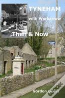 Tyneham With Worbarrow Then & Now