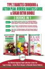 Type 2 Diabetes Cookbook & Action Plan, Reverse Diabetes Guide & Sugar Detox - 3 Books In 1 Bundle - Preview