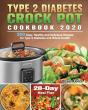 Type 2 Diabetes Crock Pot Cookbook 2020: - Preview