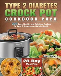 Capa do artigo Type 2 Diabetes Crock Pot Cookbook 2020: