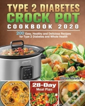 Capa do artigo Type 2 Diabetes Crock Pot Cookbook 2020: