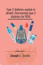 Type 2 Diabetes Explain In Details - Preview