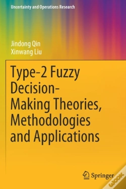 Capa do artigo Type-2 Fuzzy Decision-Making Theories, Methodologies And Applications
