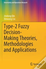 Capa do artigo Type-2 Fuzzy Decision-Making Theories, Methodologies And Applications