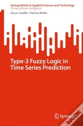 Type-3 Fuzzy Logic In Time Series Prediction