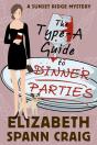 Type-A Guide To Dinner Parties - Preview