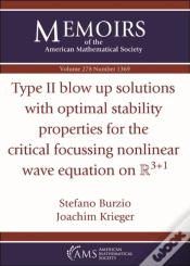 Capa do artigo Type Ii Blow Up Solutions With Optimal Stability Properties For The Critical Focussing Nonlinear Wave Equation On $\Mathbb {R}^{3+1}$