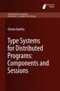 Type Systems For Distributed Programs: Components And Sessions - Preview