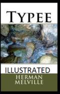 Typee Illustrated