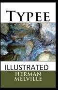 Typee Illustrated