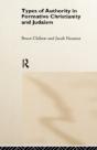 Types Of Authority In Formative Christianity And Judaism - Preview
