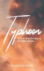Typhoon: As One Chapter Closes, Another - Preview