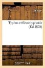 Typhus Et Fievre Typhoide - Preview