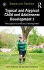 Typical And Atypical Child Development 3 Perceptual And Motor Development - Preview
