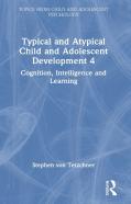 Typical And Atypical Child Development 4 Cognition, Intelligence And Learning