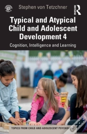 Capa do artigo Typical And Atypical Child Development 4 Cognition, Intelligence And Learning
