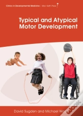 Typical And Atypical Motor Development