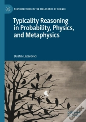 Capa do artigo Typicality Reasoning In Probability, Physics, And Metaphysics