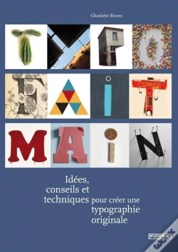 Capa do artigo Typo Fait Main ; Idées, Conseils Et Techniques Pour Créer Une Typographie Originale