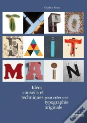 Capa do artigo Typo Fait Main ; Idées, Conseils Et Techniques Pour Créer Une Typographie Originale