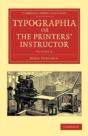 Typographia, Or The Printers' Instructor - Preview