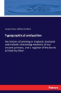 Typographical Antiquities - Preview