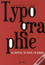 Capa do artigo Typographie ; La Lettre, Le Mot, La Page