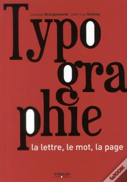 Capa do artigo Typographie ; La Lettre, Le Mot, La Page