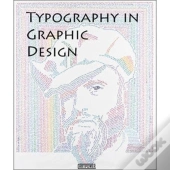 Typography In Graphic Design /Anglais