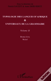 Typologie Des Langues D'Afrique Et Universaux De La Grammaire : Volume Ii