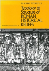 Typology And Structure Of Roman Historical Reliefs