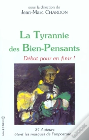 Capa do artigo Tyrannie Des Bien-Pensants (La)