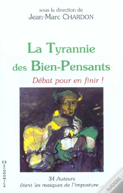 Capa do artigo Tyrannie Des Bien-Pensants (La)