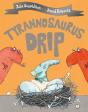 Tyrannosaurus Drip - Preview