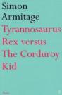 Tyrannosaurus Rex Versus The Corduroy Kid - Preview