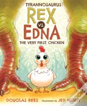 Tyrannosaurus Rex Vs Edna The Very First