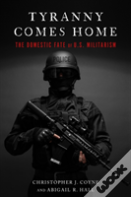 Tyranny Comes Home