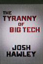 Tyranny Of Big Tech Pa - Preview