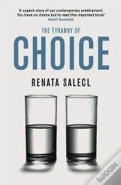 Tyranny Of Choice