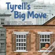 Tyrell'S Big Move