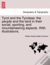 Tyrol And The Tyrolese