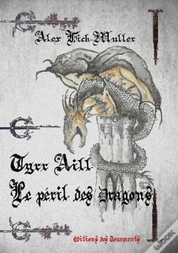 Capa do artigo Tyrr Aill, Le Peril Des Dragons