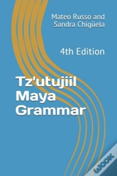 Tz'Utujiil Maya Grammar