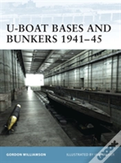 Capa do artigo U-Boat Bases And Bunkers 1941â€“45