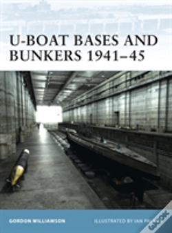 Capa do artigo U-Boat Bases And Bunkers 1941â€“45