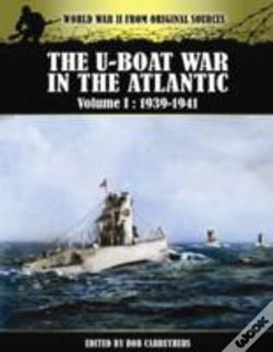 Capa do artigo U-Boat War In The Atlantic Vol 1 - 1939-1941