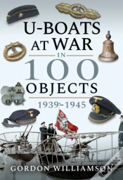 Capa do artigo U-Boats At War In 100 Objects, 1939-1945